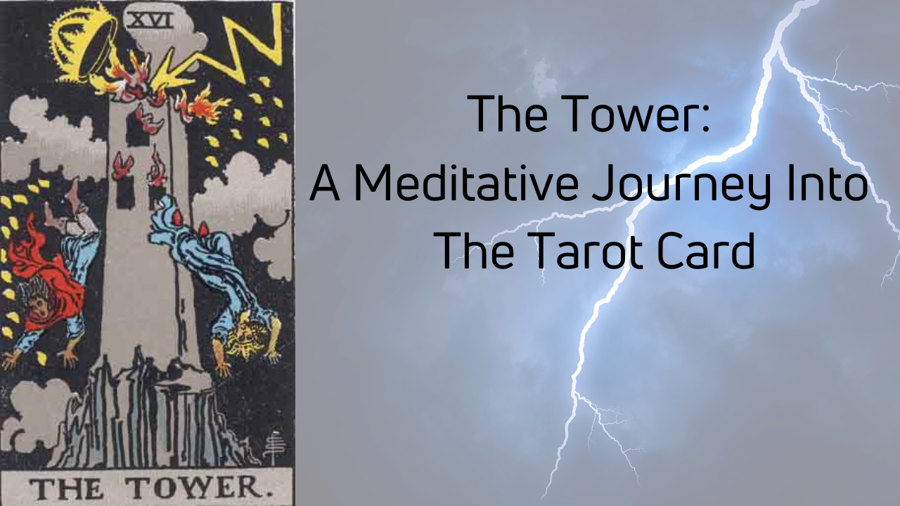 The Tower Card: A Journey Into The Card